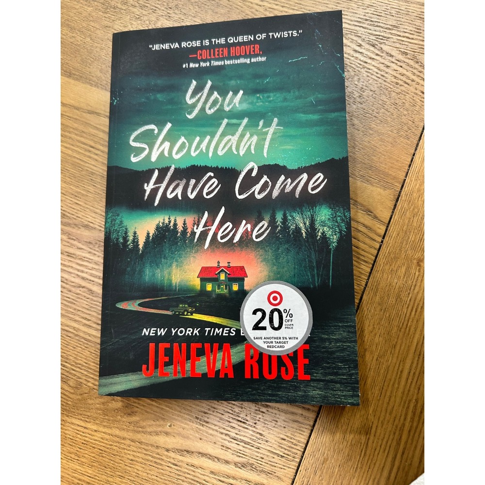 You Shouldnt Have Come Here Jeneva Rose‎ Thriller Book